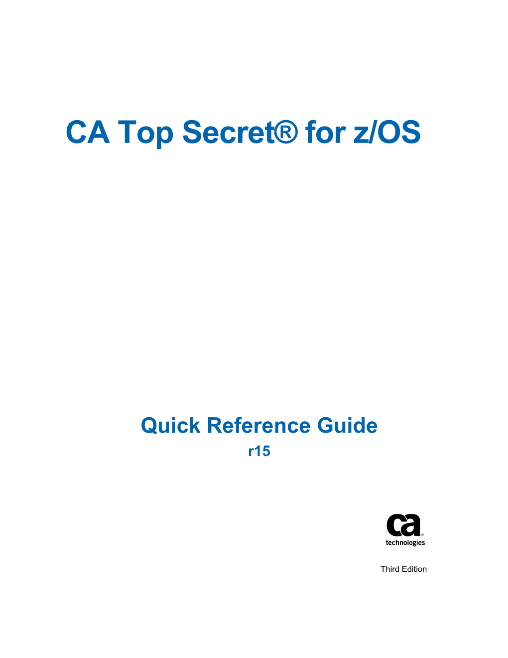 CA Top Secret for Z/OS Quick Reference Guide