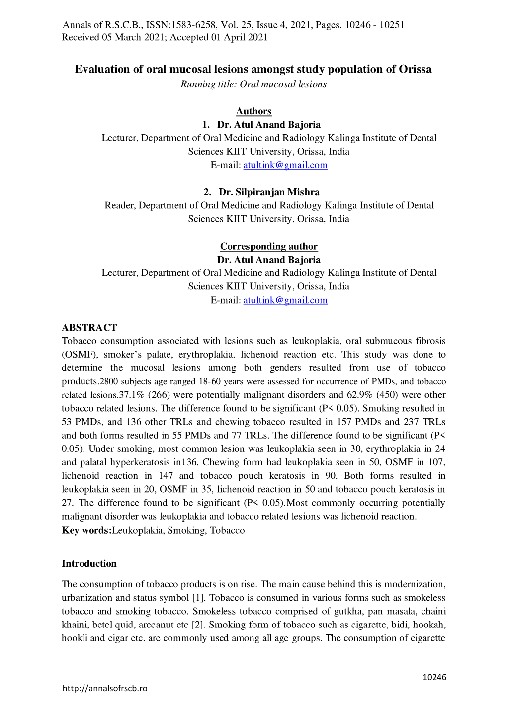 Evaluation of Oral Mucosal Lesions Amongst Study Population of Orissa Running Title: Oral Mucosal Lesions