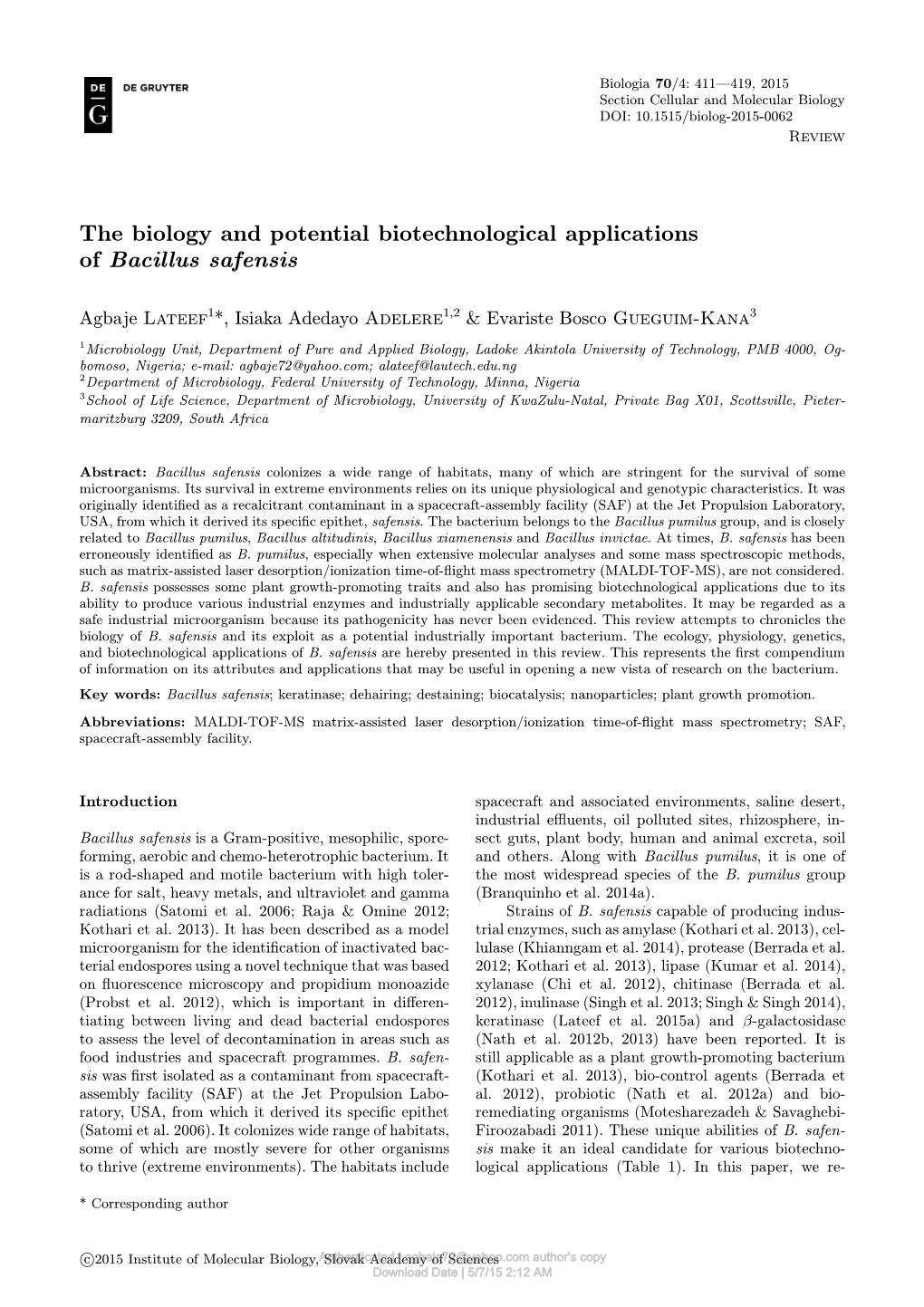 The Biology and Potential Biotechnological Applications of Bacillus Safensis