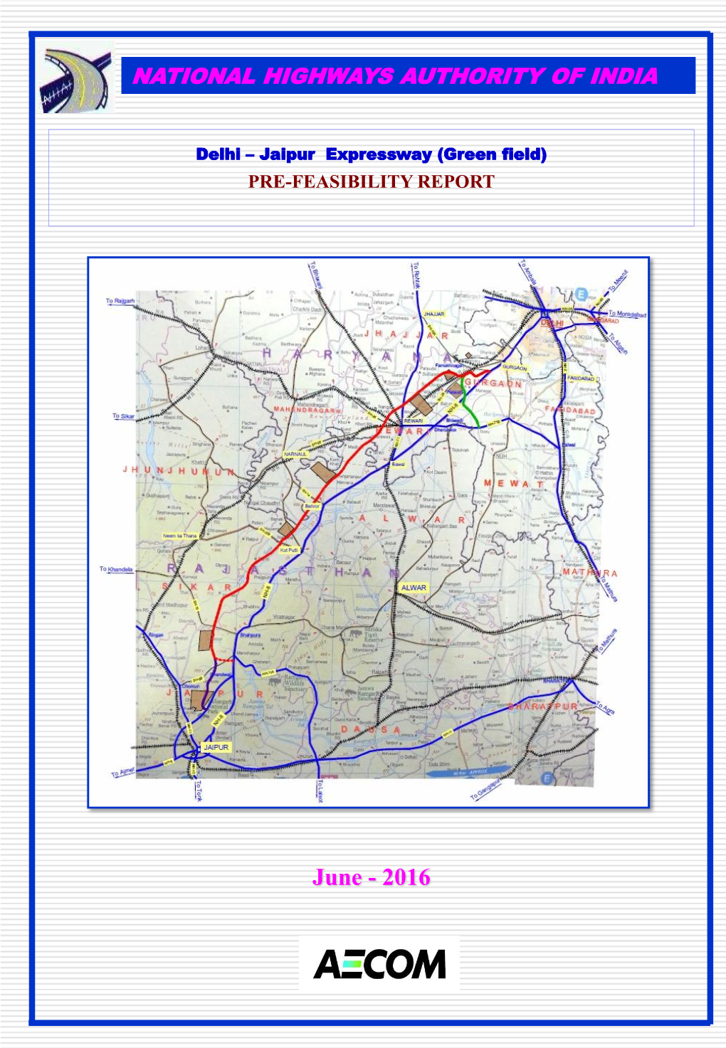 June - 2016 Delhi-Jaipur Expressway (Greenfield) Project Pre-Feasibility Report