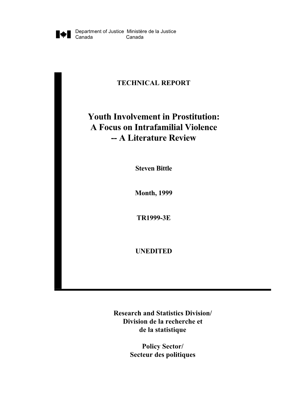 Youth Involvement in Prostitution: a Focus on Intrafamilial Violence -- a Literature Review
