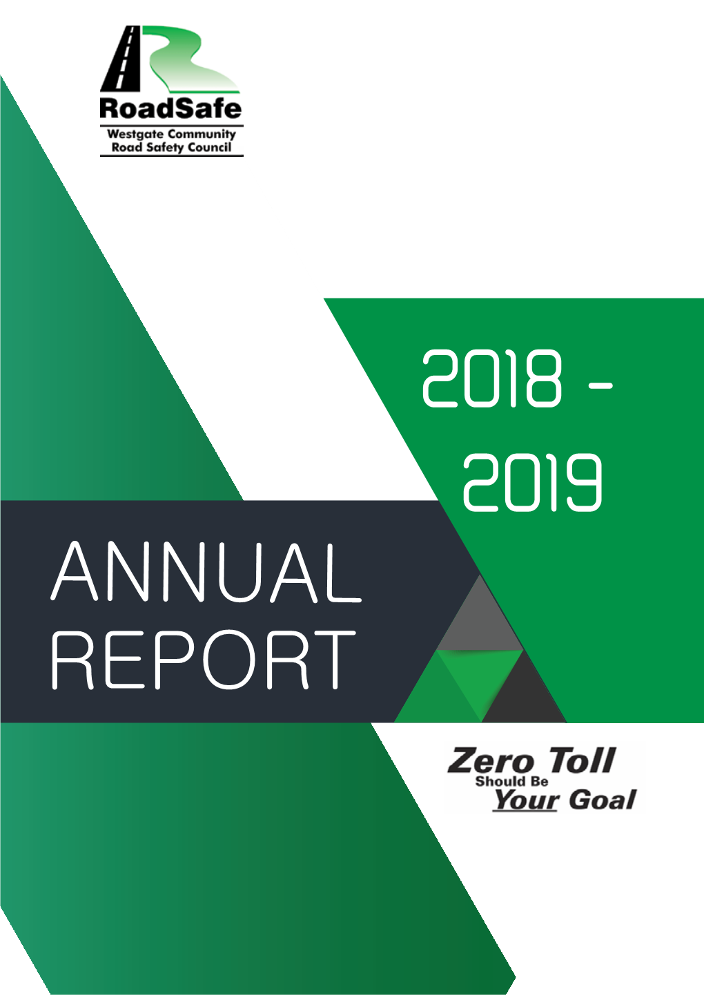 Roadsafe Westgate Annual Report 2018-2019