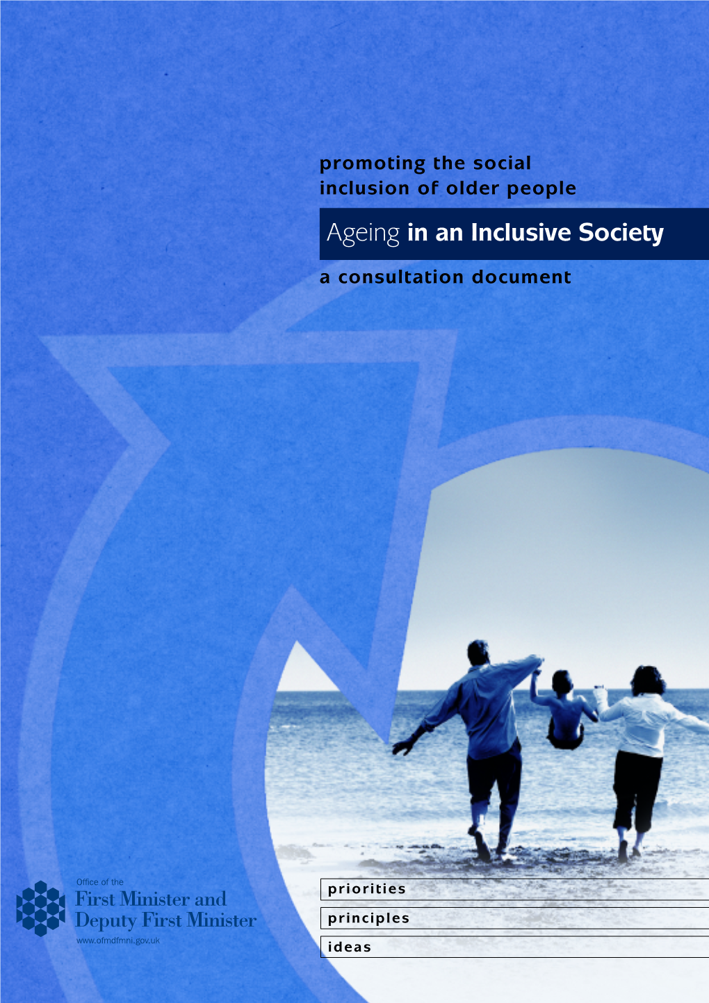 Ageing in an Inclusive Society a Consultation Document