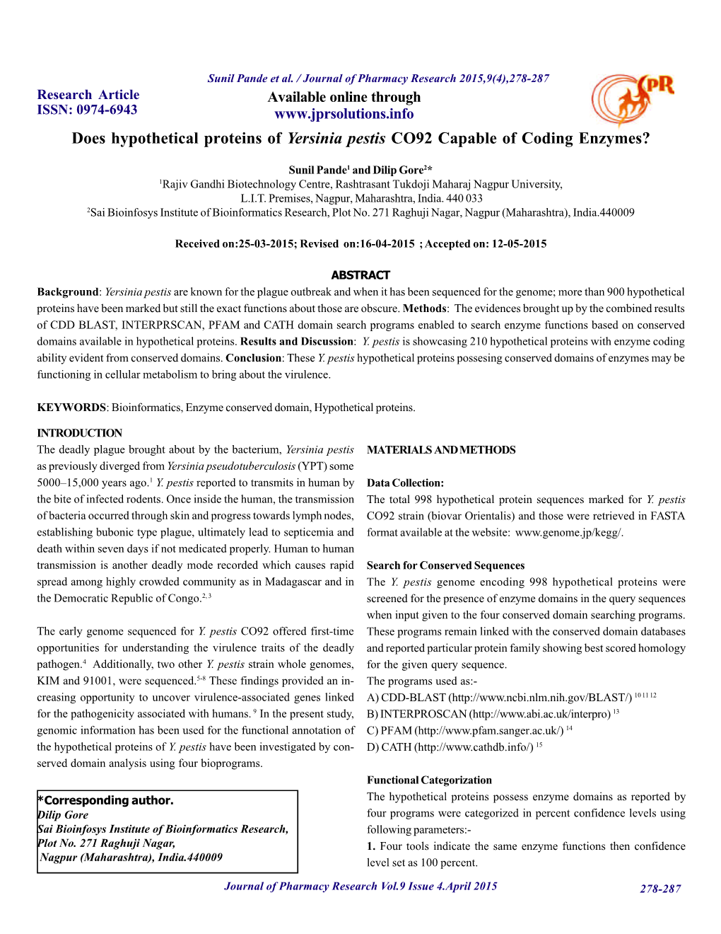 Does Hypothetical Proteins of Yersinia Pestis CO92 Capable of Coding Enzymes?