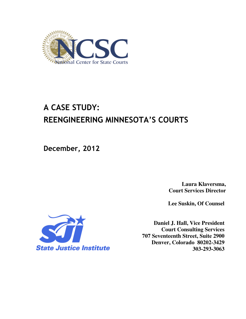 A Case Study: Reengineering Minnesota's Courts