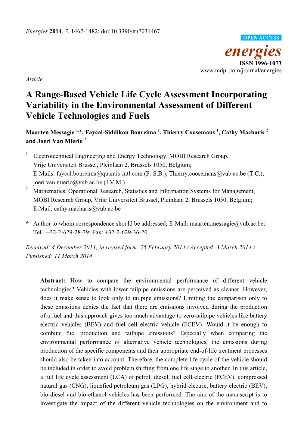 A Range-Based Vehicle Life Cycle Assessment Incorporating Variability in the Environmental Assessment of Different Vehicle Technologies and Fuels