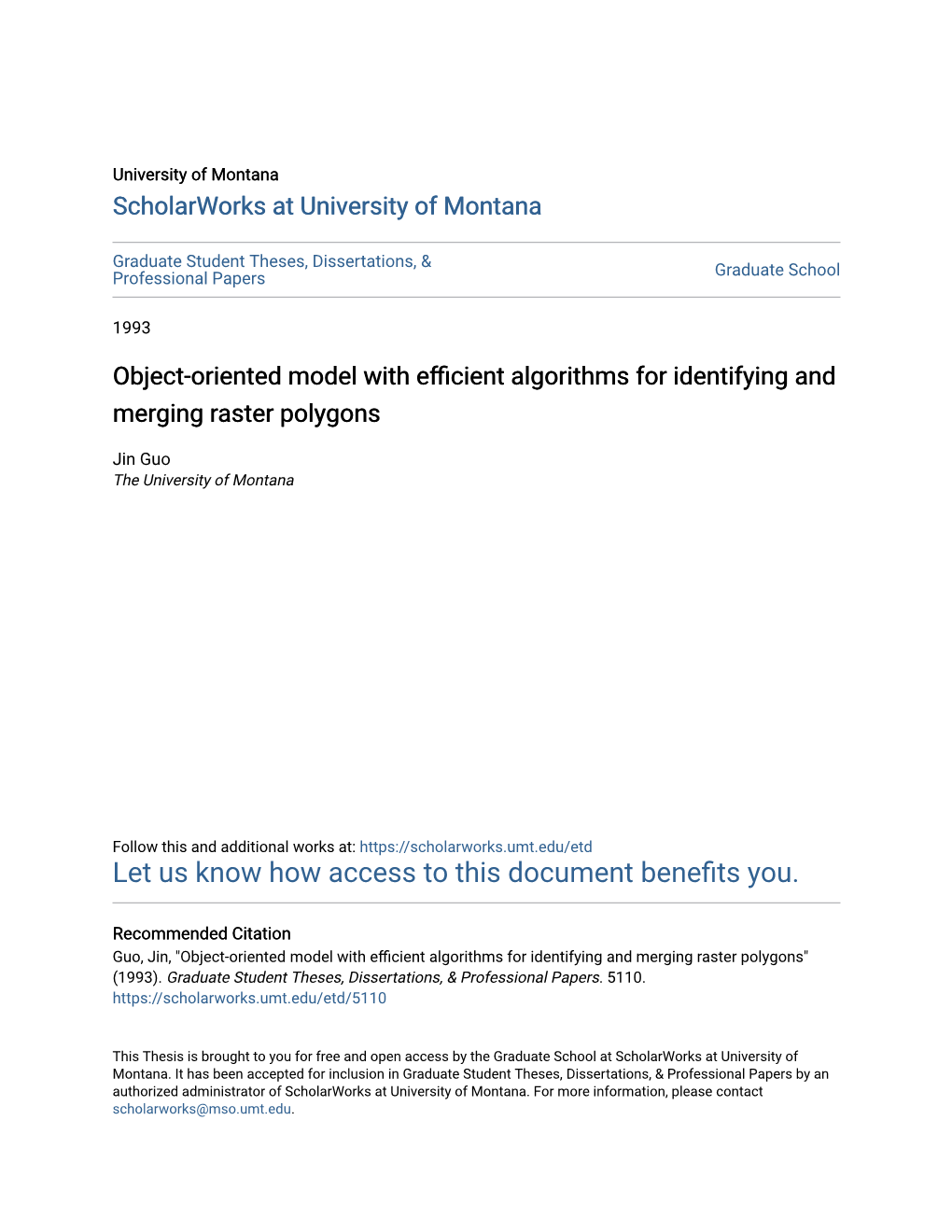 Object-Oriented Model with Efficient Algorithms for Identifying and Merging Raster Polygons