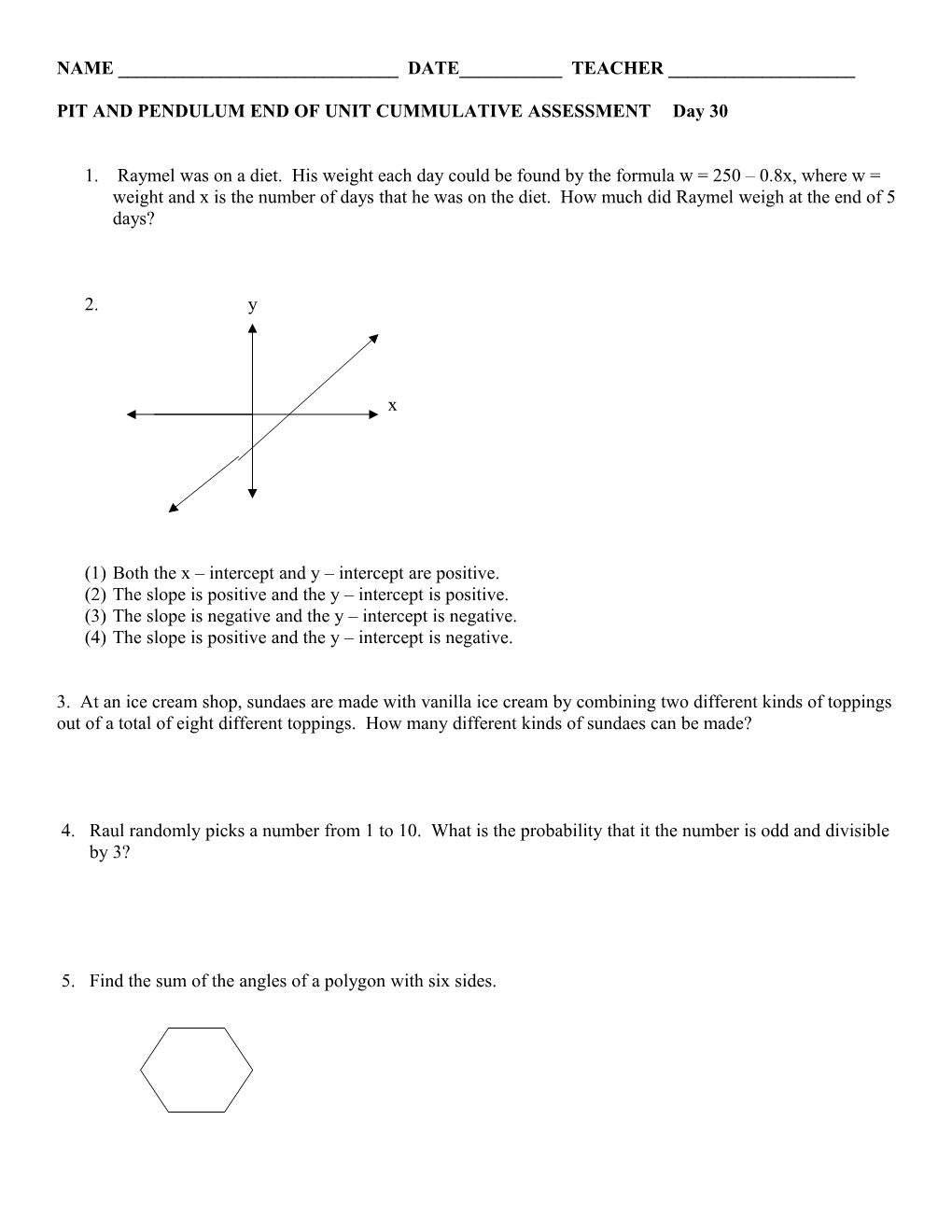 Pit and Pendulum End of Unit Exam