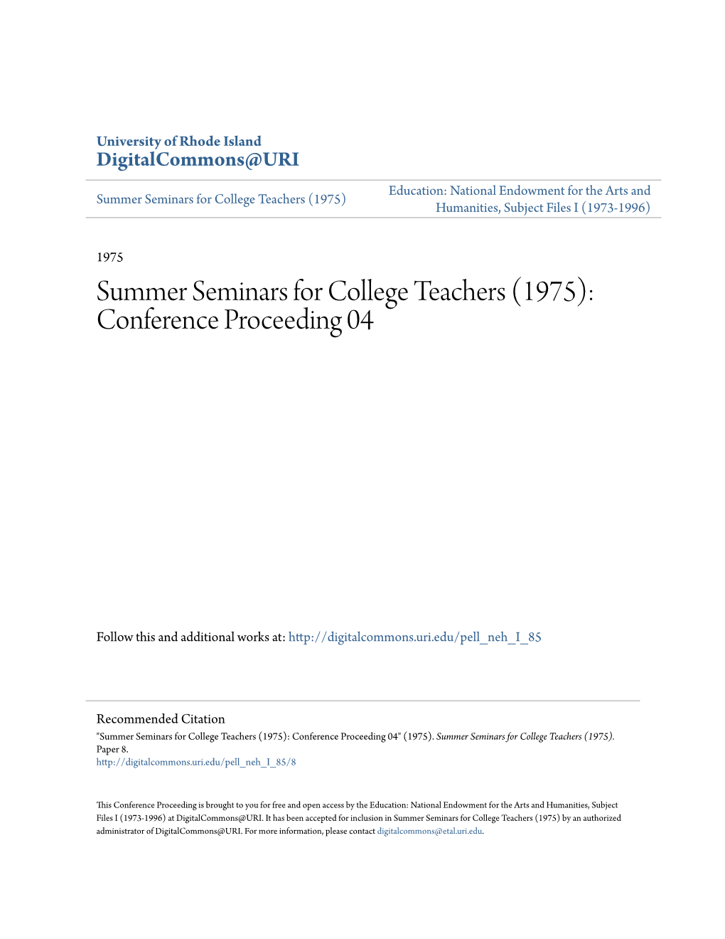 Summer Seminars for College Teachers (1975) Humanities, Subject Files I (1973-1996)