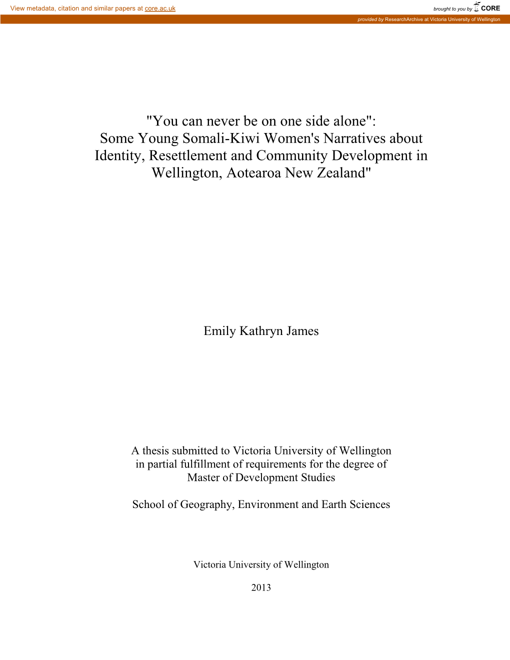 Some Young Somali-Kiwi Women's Narratives About Identity, Resettlement and Community Development in Wellington, Aotearoa New Zealand"