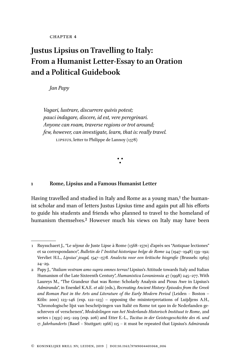 Justus Lipsius on Travelling to Italy: from a Humanist Letter-Essay to an Oration and a Political Guidebook