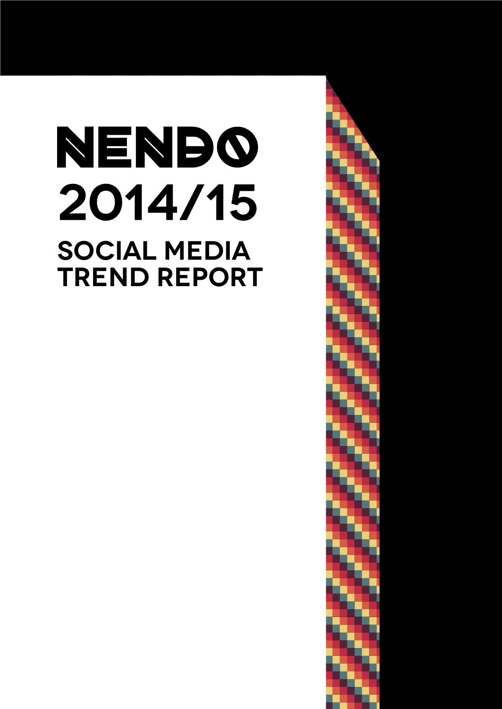 Nendo 2014/15 Social Media Trend Report