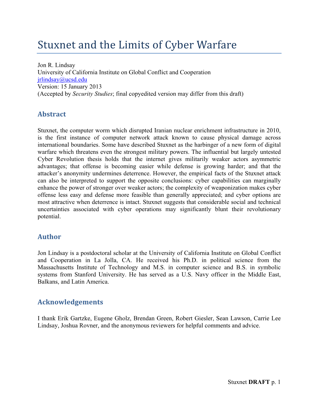 Stuxnet and the Limits of Cyber Warfare