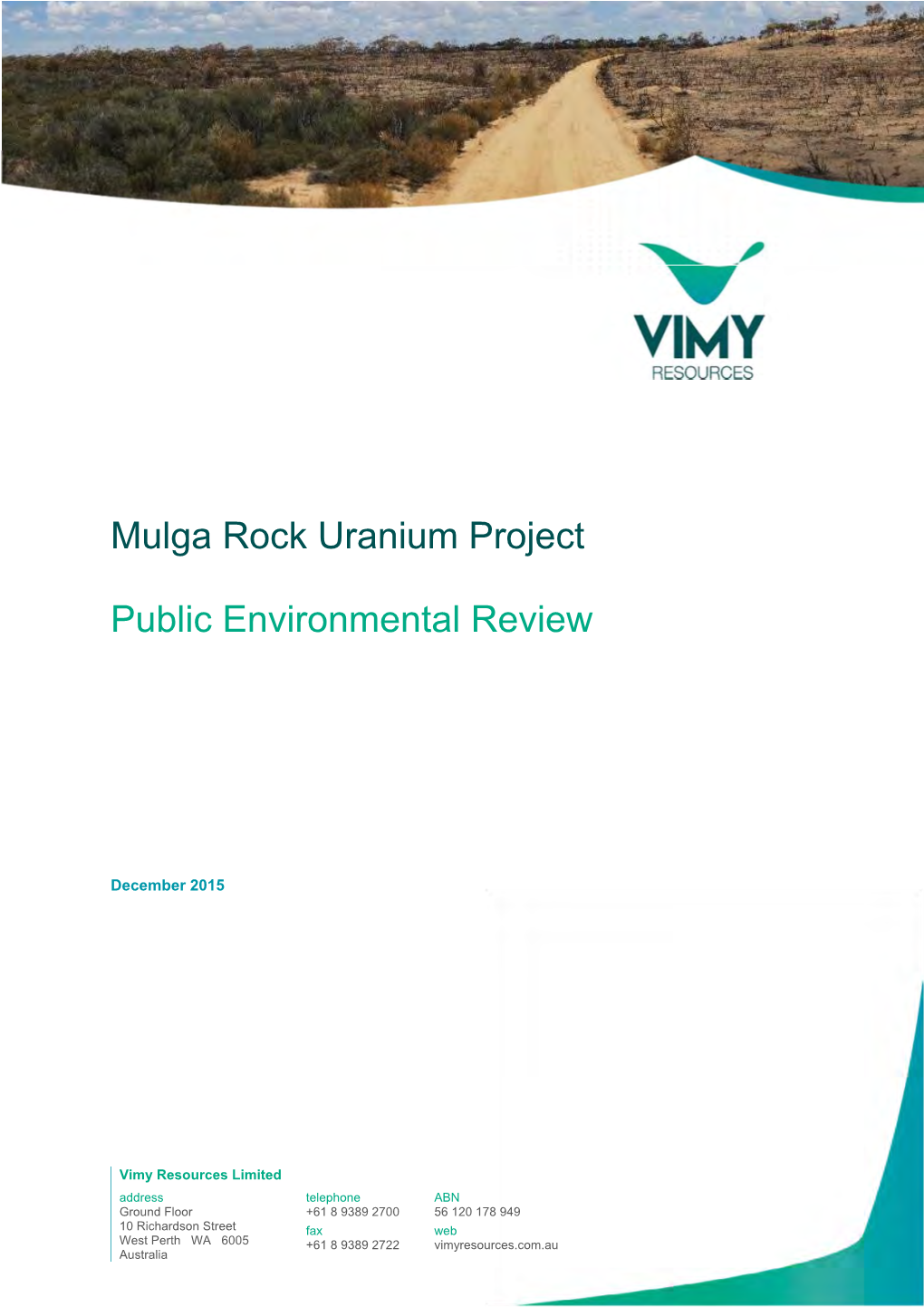 Mulga Rock Uranium Project Public Environmental Review Executive Summary