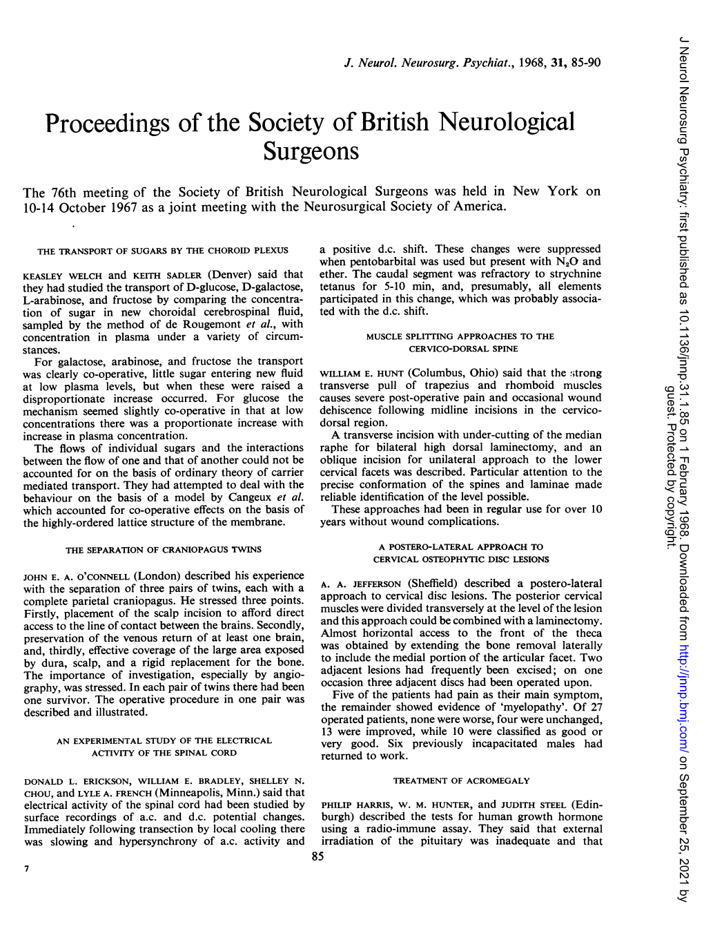 Proceedings of the Society Ofbritish Neurological Surgeons Complete Ablation of the Adenoma and the Pituitary the TRANSCALLOSAL APPROACH to INTERIOR Was Required