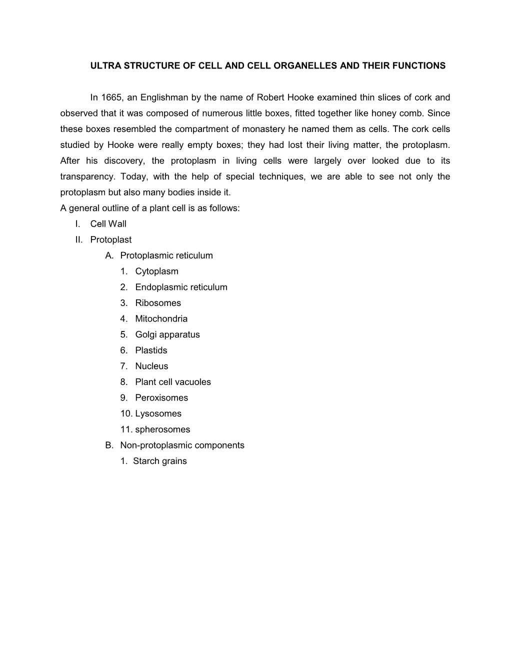 Ultra Structure of Cell and Cell Organelles and Their Functions