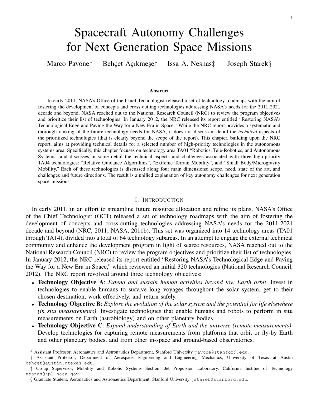 Spacecraft Autonomy Challenges for Next Generation Space Missions Marco Pavone* Behc¸Et Ac¸Ikmes¸E† Issa A