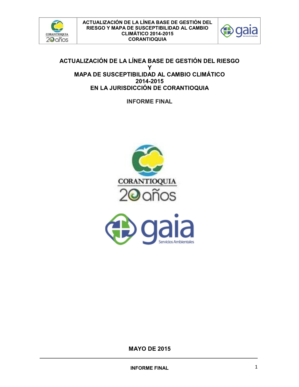 Actualización De La Línea Base De Gestión Del Riesgo Y Mapa De Susceptibilidad Al Cambio Climático 2014-2015 Corantioquia