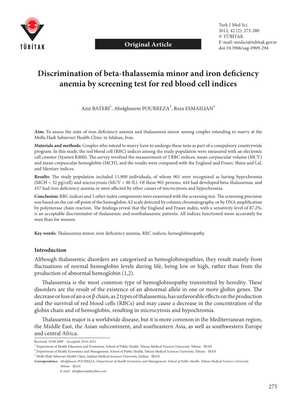 Discrimination of Beta-Thalassemia Minor and Iron Deficiency Anemia by Screening Test for Red Blood Cell Indices