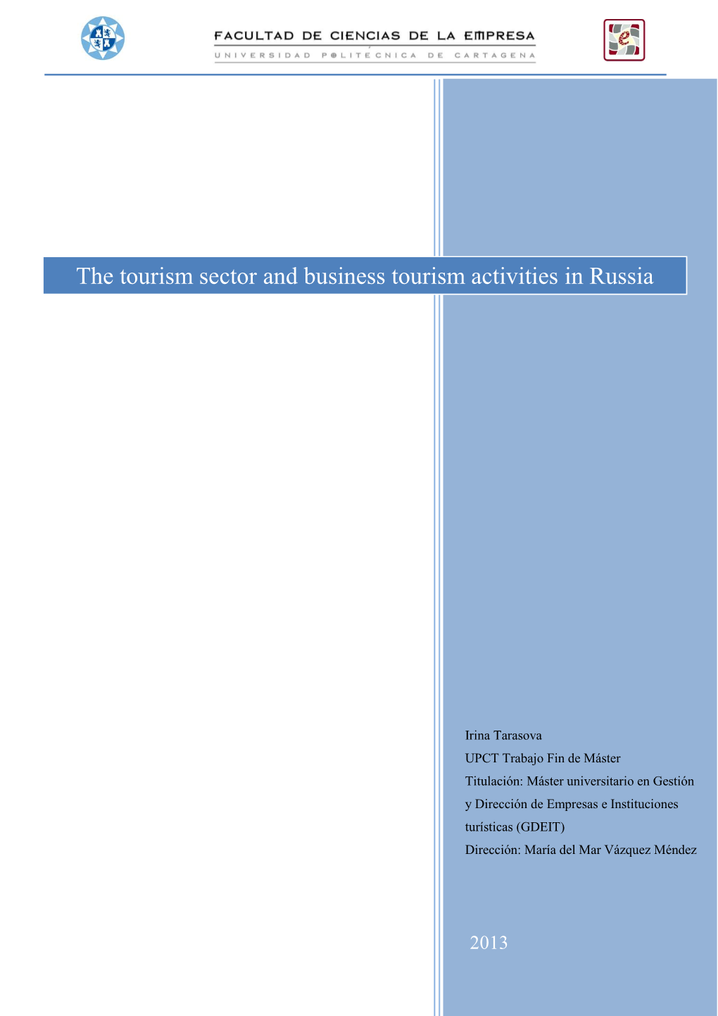 The Tourism Sector and Business Tourism Activities in Russia