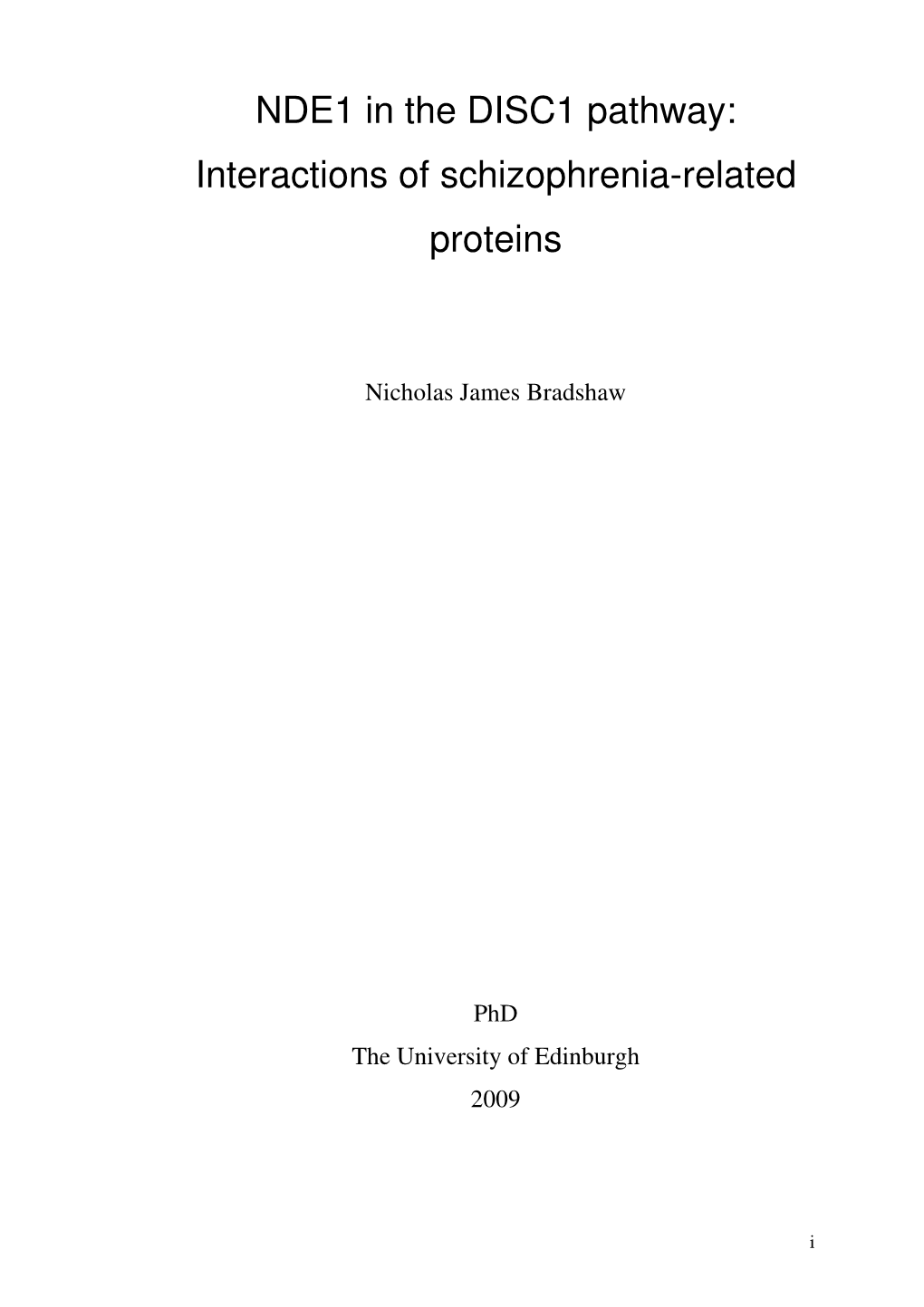 NDE1 in the DISC1 Pathway: Interactions of Schizophrenia-Related Proteins