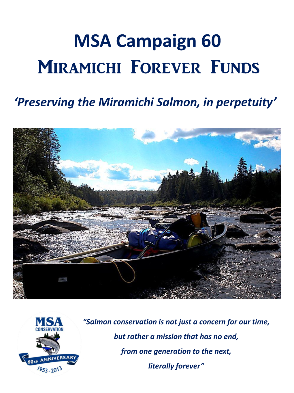 MSA Campaign 60 Miramichi Forever Funds