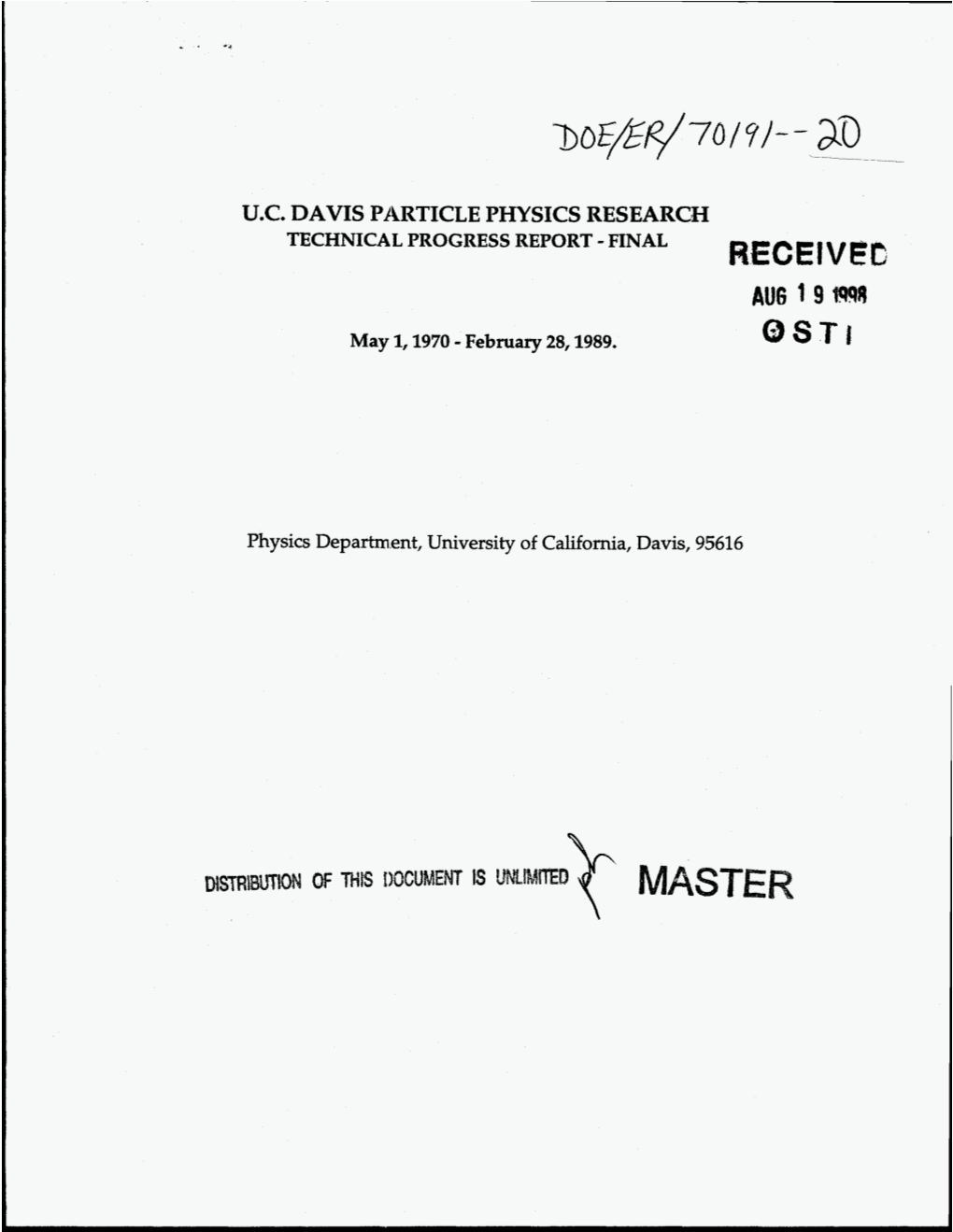 U.C. Davis Particle Physics Research Technical Progress Report - Final