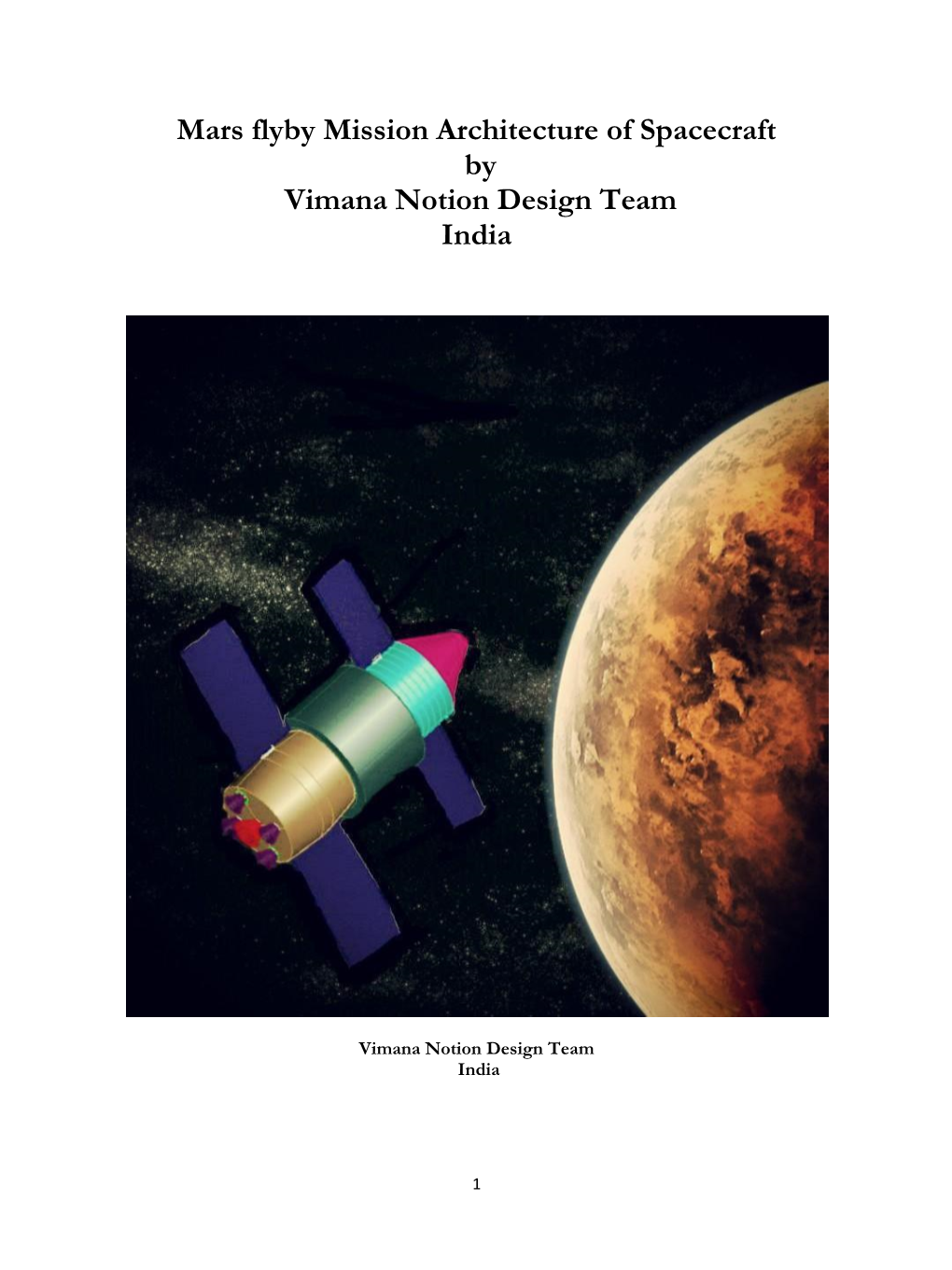 Mars Flyby Mission Architecture of Spacecraft by Vimana Notion Design Team India