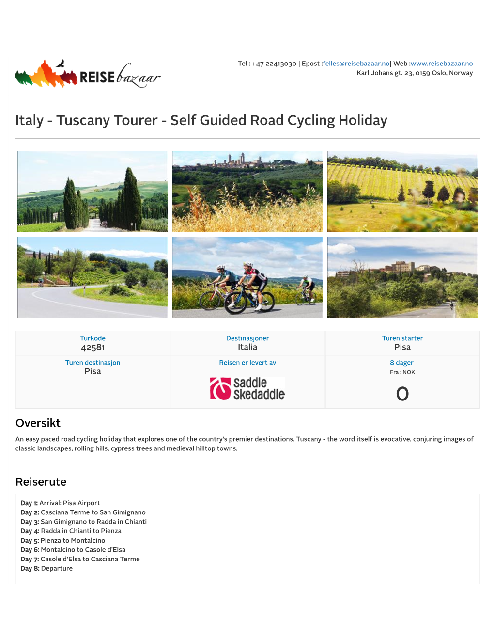 Italy - Tuscany Tourer - Self Guided Road Cycling Holiday