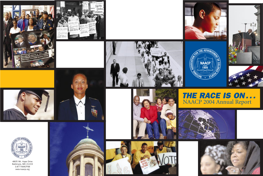 THE RACE IS ON... NAACP 2004 Annual Report