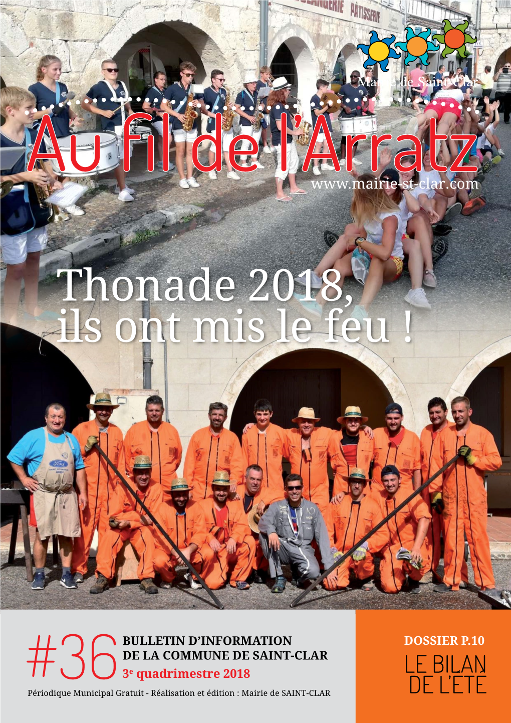 Thonade 2018, Ils Ont Mis Le Feu !