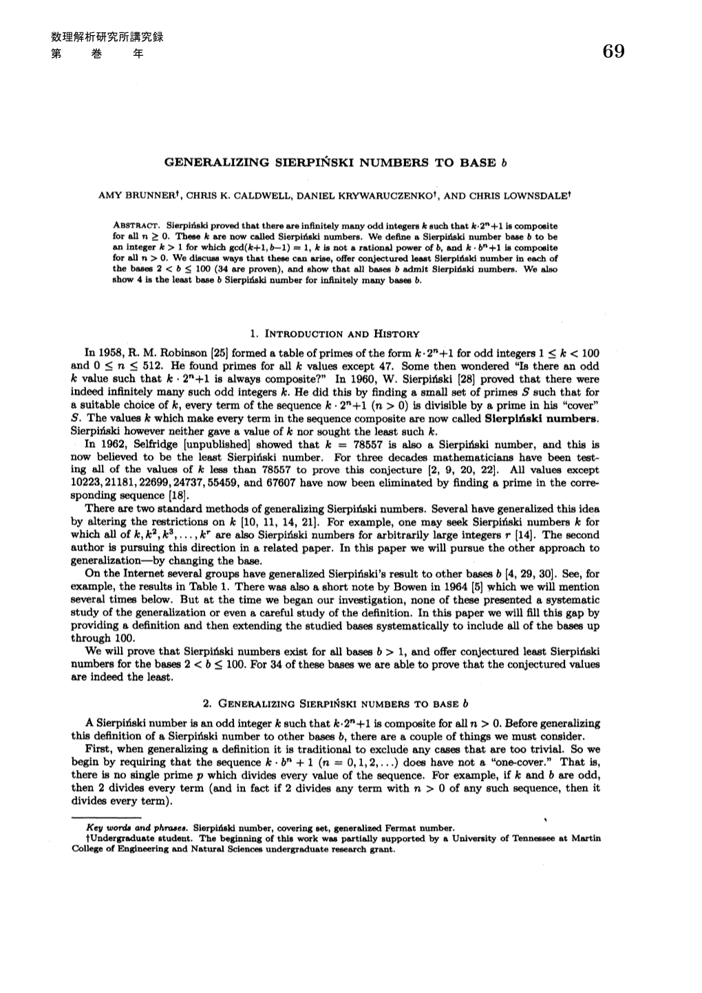 Generalizing Sierpi\'{N}Ski Numbers to Base