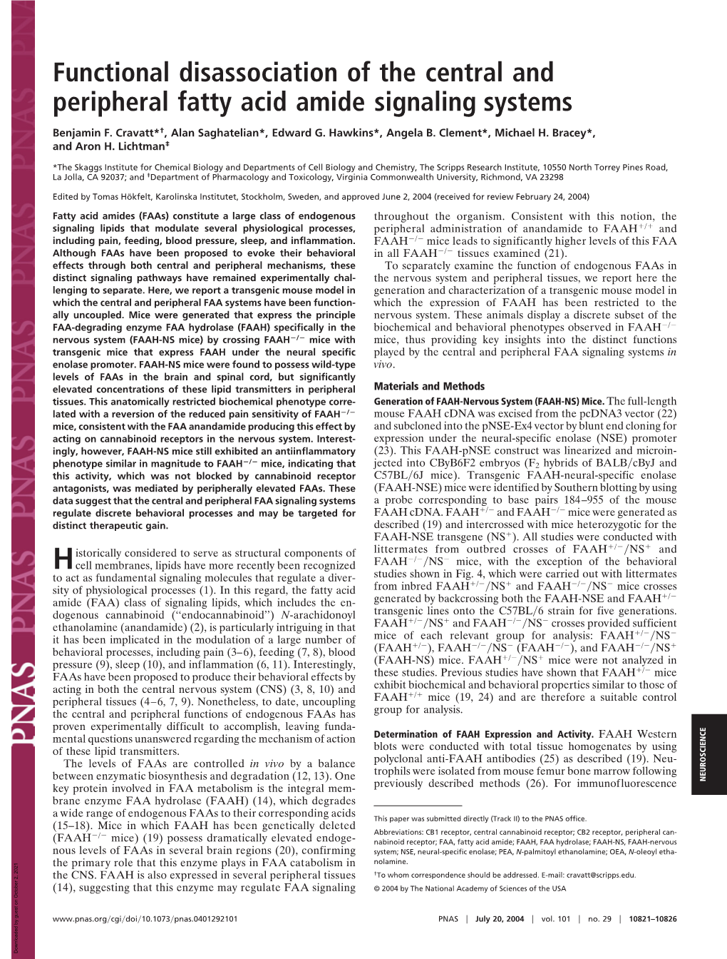 Functional Disassociation of the Central and Peripheral Fatty Acid Amide Signaling Systems