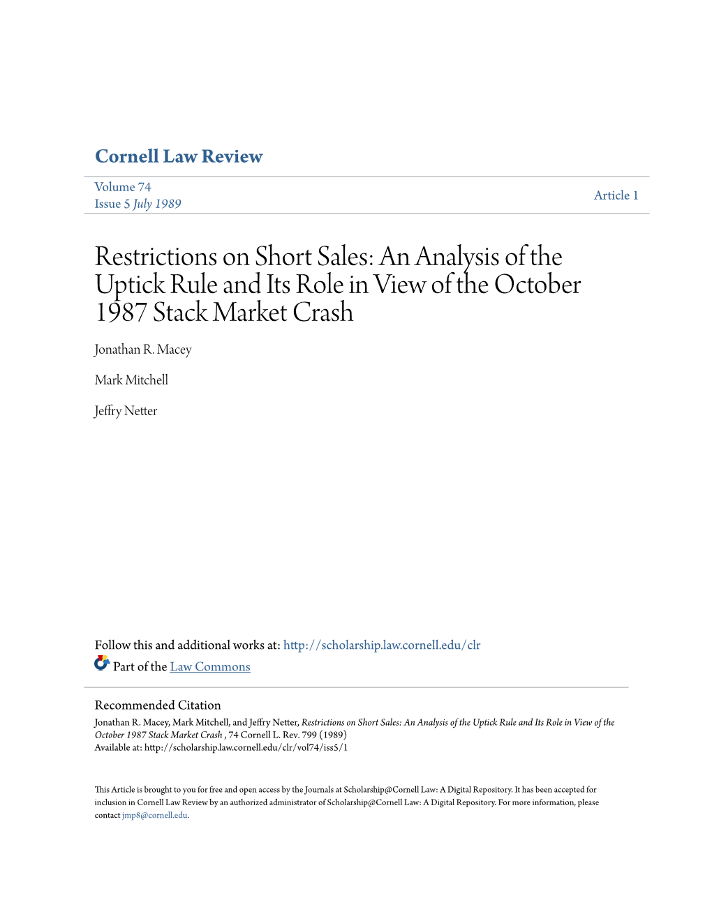 Restrictions on Short Sales: an Analysis of the Uptick Rule and Its Role in View of the October 1987 Stack Market Crash Jonathan R