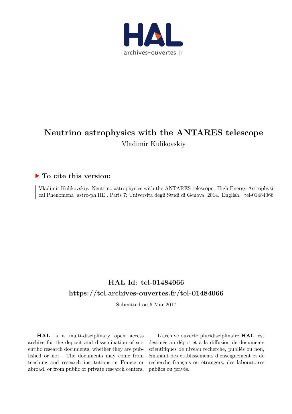 Neutrino Astrophysics with the ANTARES Telescope Vladimir Kulikovskiy