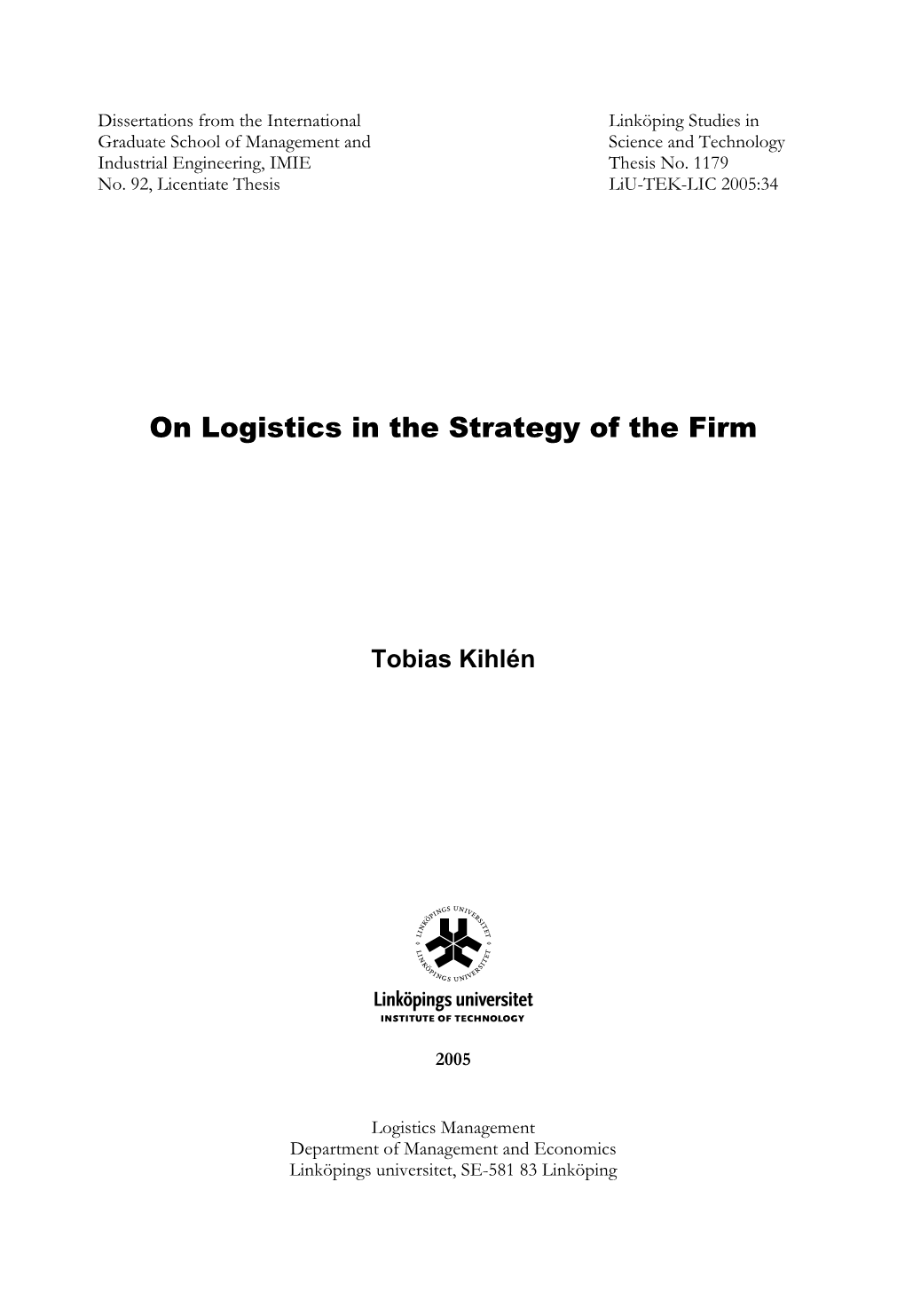 On Logistics in the Strategy of the Firm