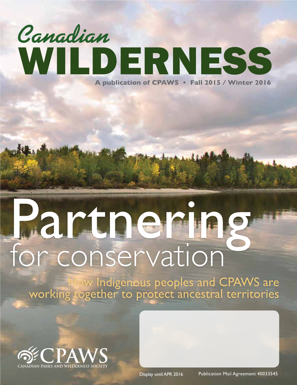 How Indigenous Peoples and CPAWS Are Working Together to Protect Ancestral Territories