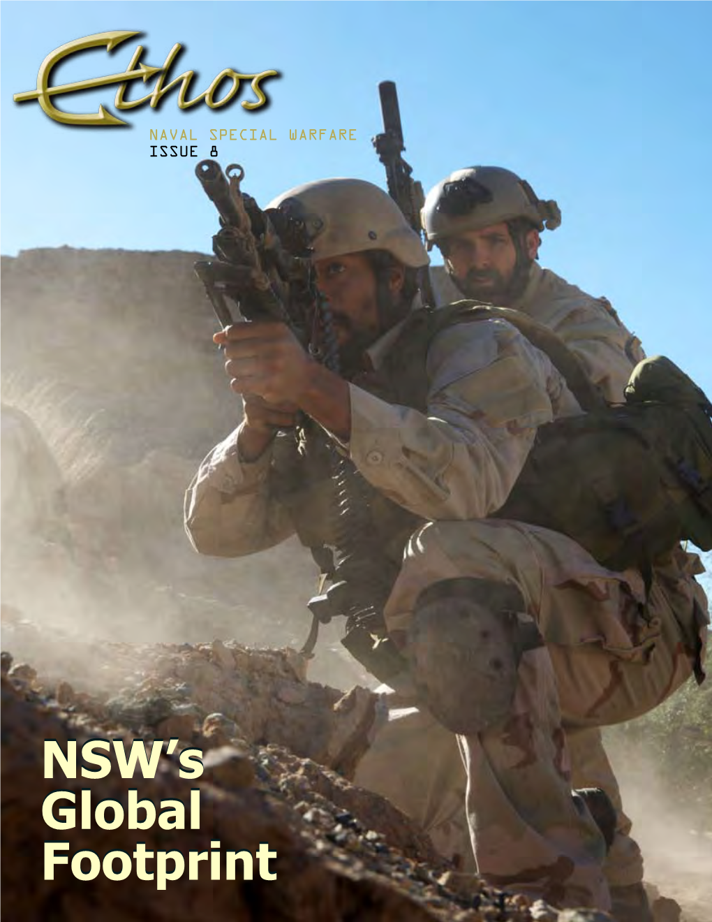 ISSUE 8 in THIS ISSUE 14 NATIVE ADVANTAGE: New Enablers Bridge the Culture, Language Gap for Squadrons