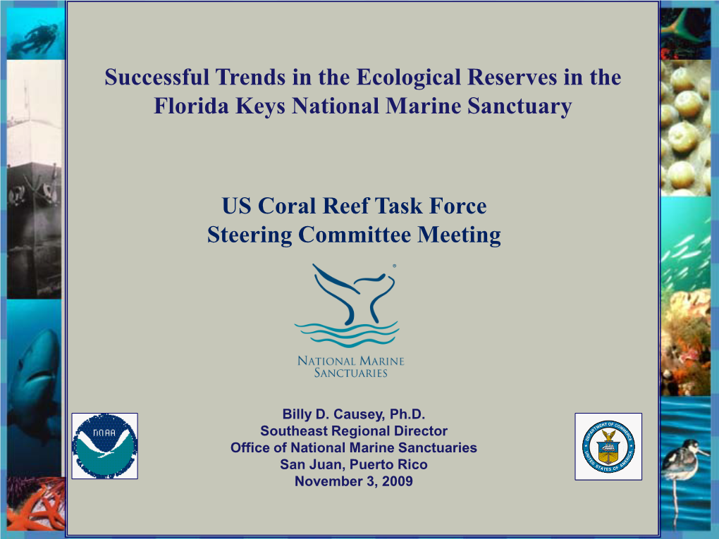 Successful Trends in the Ecological Reserves in the Florida Keys National Marine Sanctuary