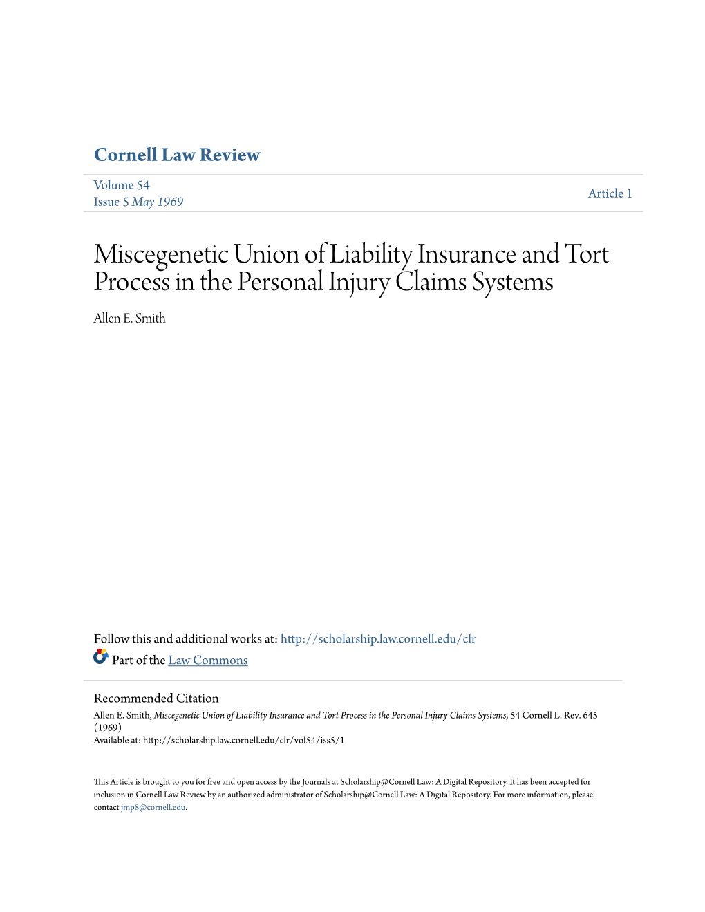 Miscegenetic Union of Liability Insurance and Tort Process in the Personal Injury Claims Systems Allen E