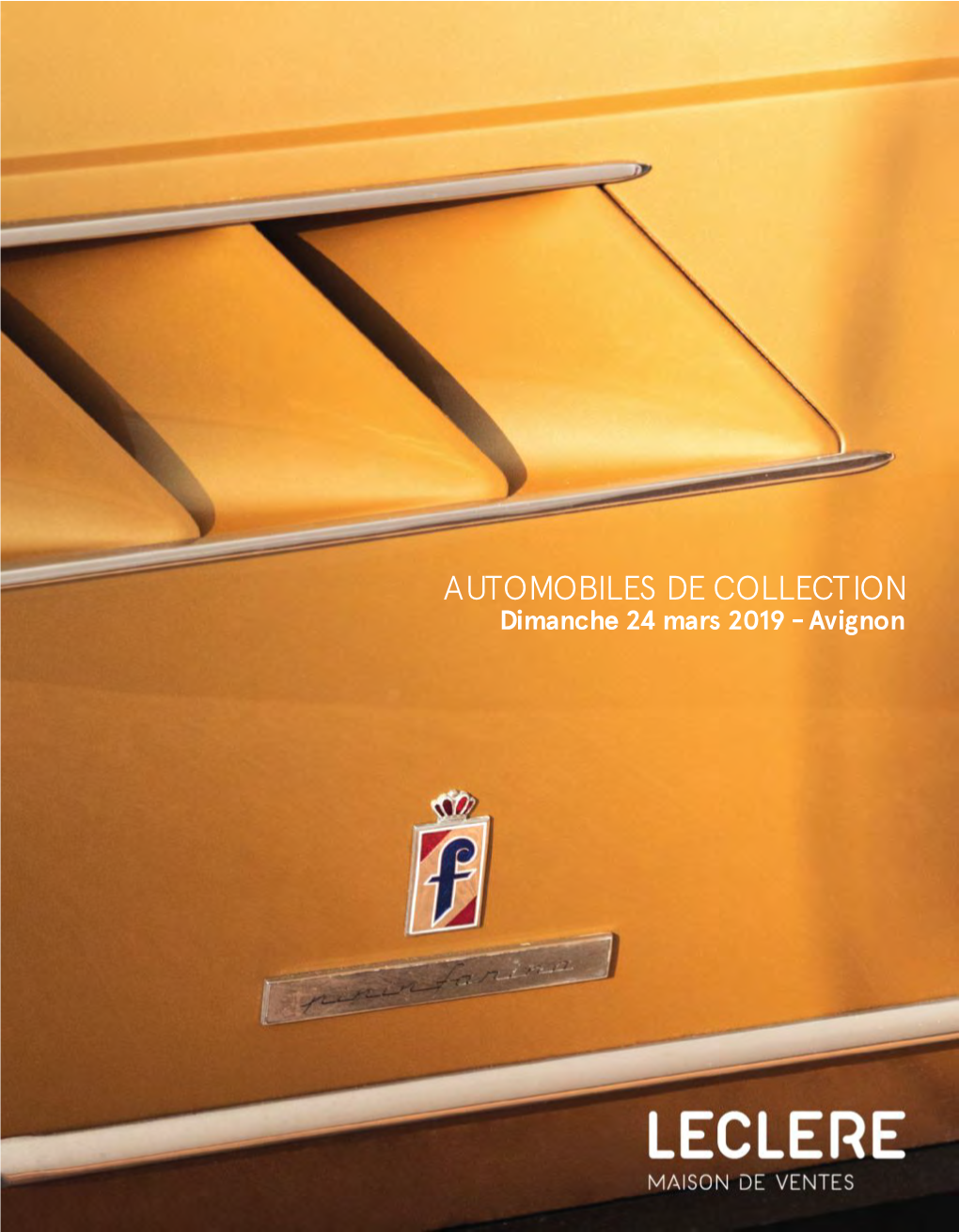 AUTOMOBILES DE COLLECTION Dimanche 24 Mars 2019 - Avignon