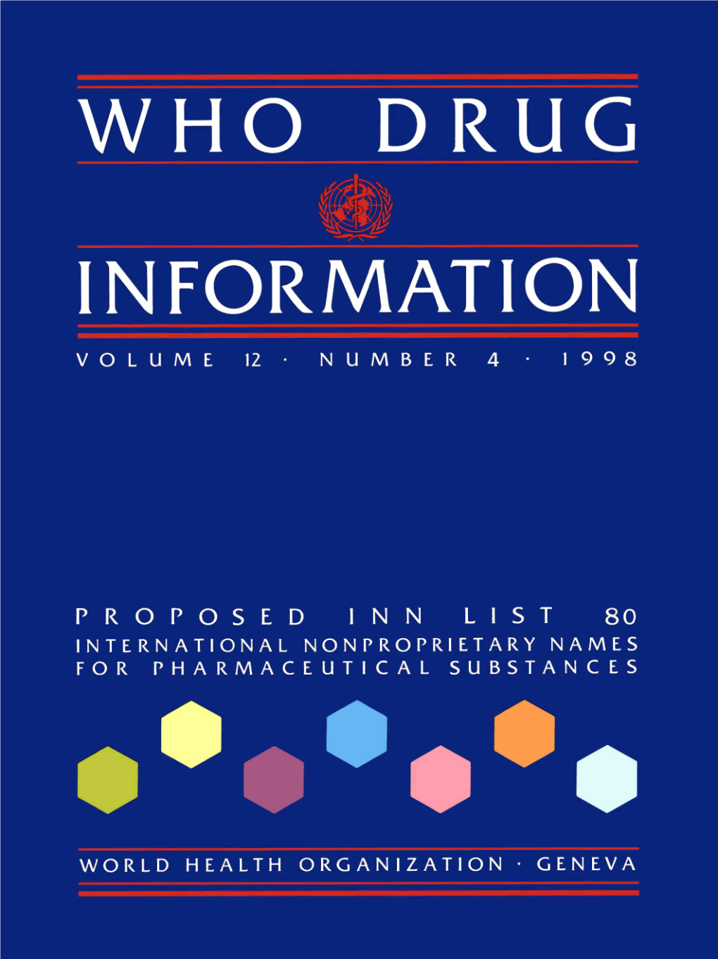 WHO Drug Information Vol. 12, No. 4, 1998