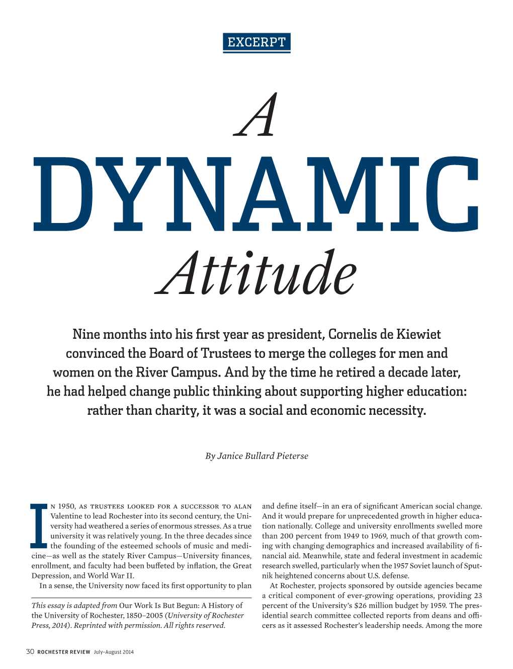 Nine Months Into His First Year As President, Cornelis De Kiewiet Convinced the Board of Trustees to Merge the Colleges for Men and Women on the River Campus