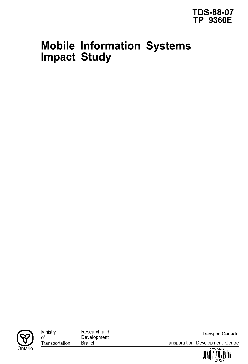 Mobile Information Systems Impact Study I