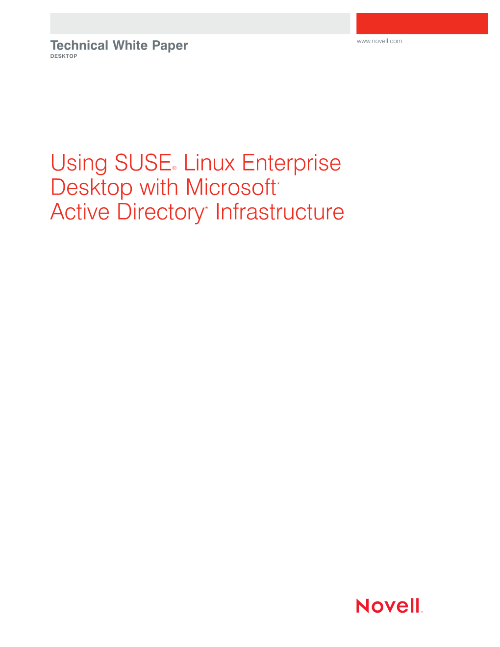 Using SUSE® Linux Enterprise Desktop with Microsoft* Active Directory* Infrastructure 4622044.App 12/7/06 2:02 PM Page 1