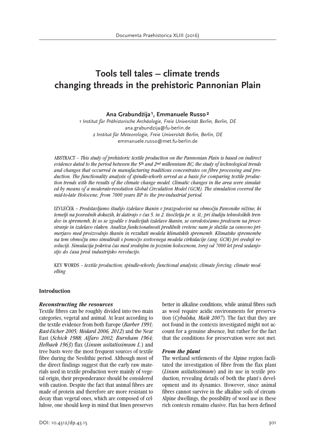 Climate Trends Changing Threads in the Prehistoric Pannonian Plain