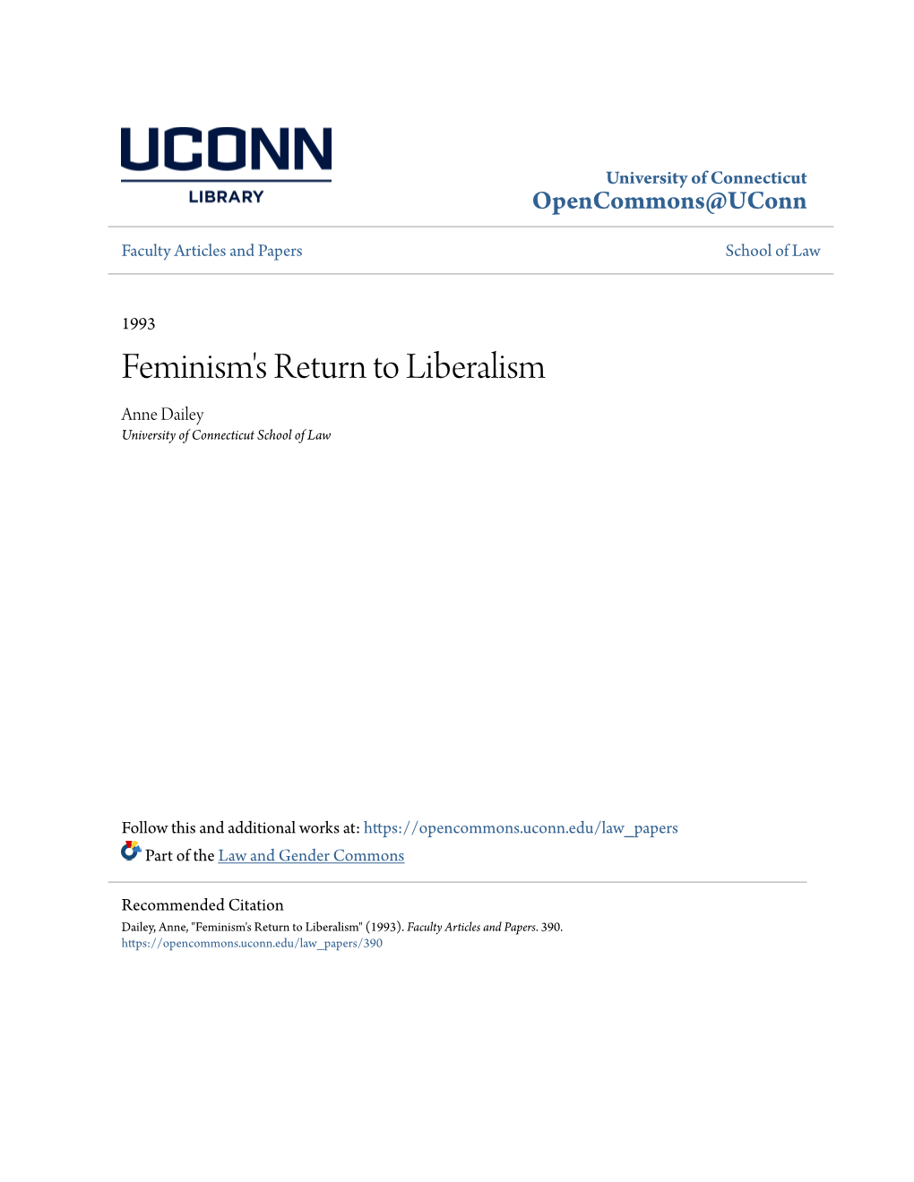 Feminism's Return to Liberalism Anne Dailey University of Connecticut School of Law