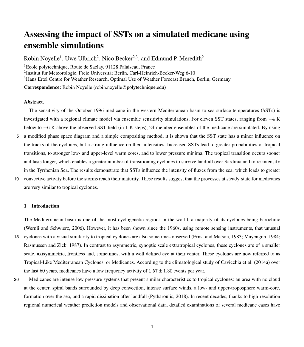 Assessing the Impact of Ssts on a Simulated Medicane Using Ensemble Simulations Robin Noyelle1, Uwe Ulbrich2, Nico Becker2,3, and Edmund P