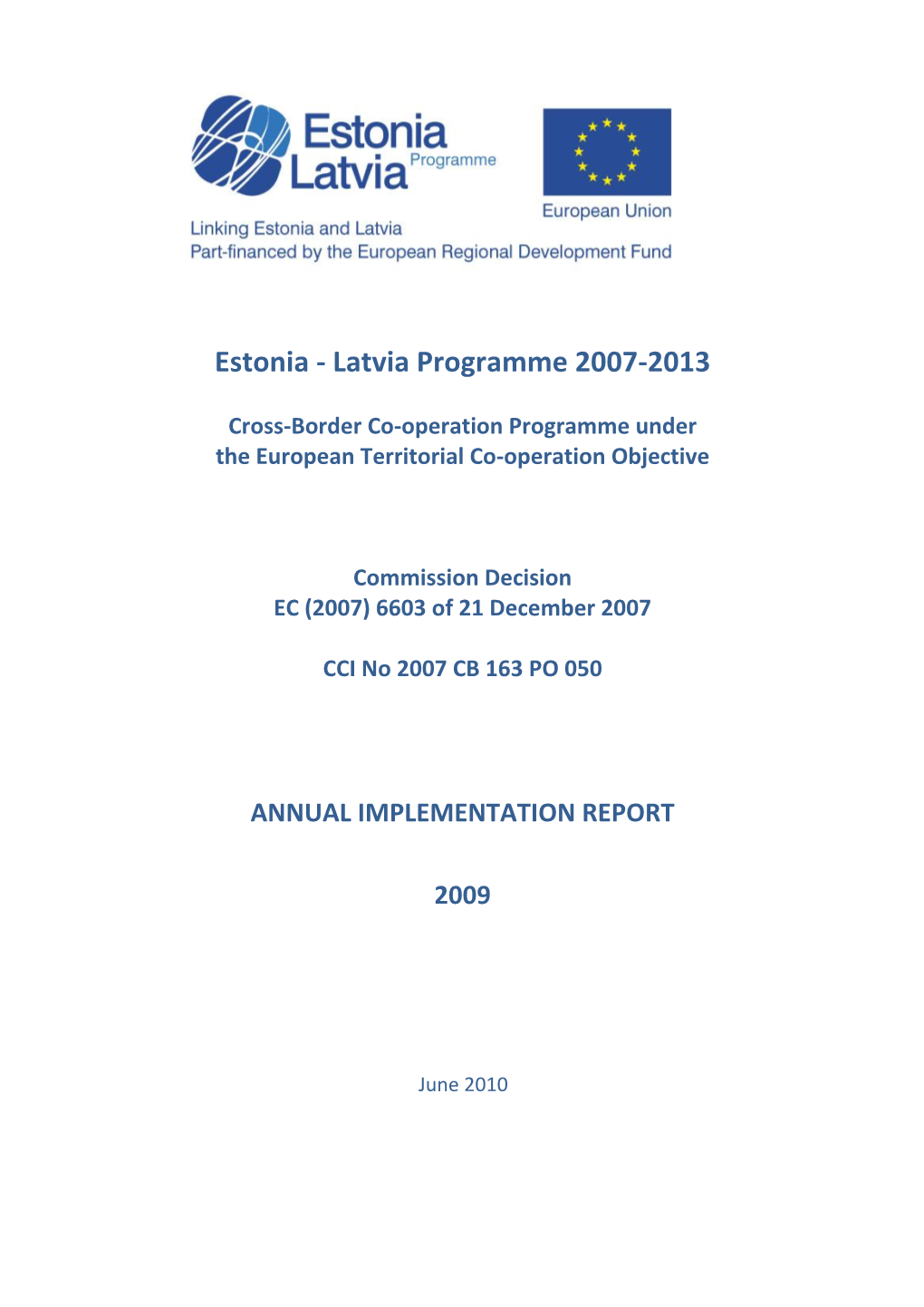 Annual Implementation Report 2009