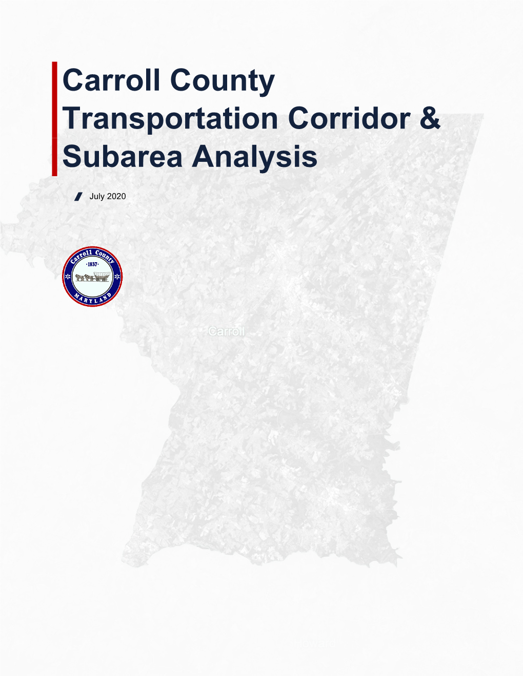 Carroll County Transportation Corridor & Subarea Analysis